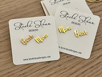 Mama Bear Earrings- Sweet Gift for Mama Bear - Mama Bear - perfect gift for Mama Bear - Hypoallergenic stainless steel